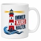 Tasse »Immer Kurs halten«