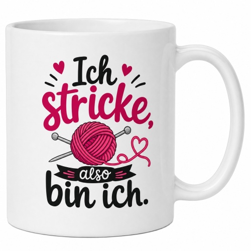 Tasse »Ich stricke, also bin ich.«