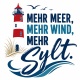 Tasse »Mehr Meer, mehr Wind, mehr Sylt«