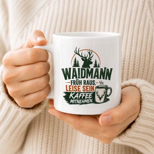 Tasse »Waidmann – Früh raus, leise sein, Kaffee mitnehmen«