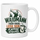 Tasse »Waidmann – Früh raus, leise sein, Kaffee mitnehmen«