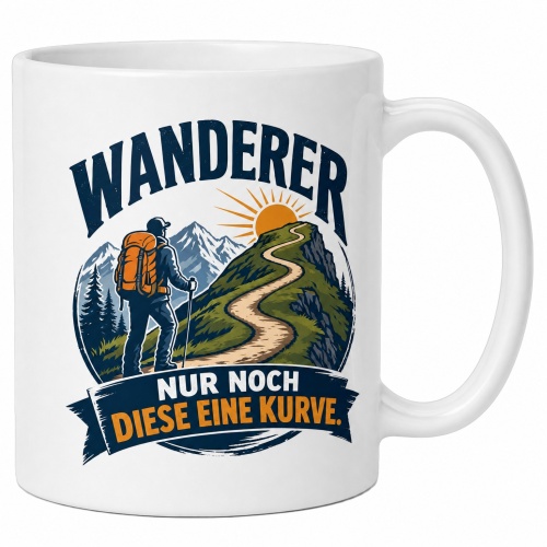 Tasse »Wanderer – Nur noch diese eine...