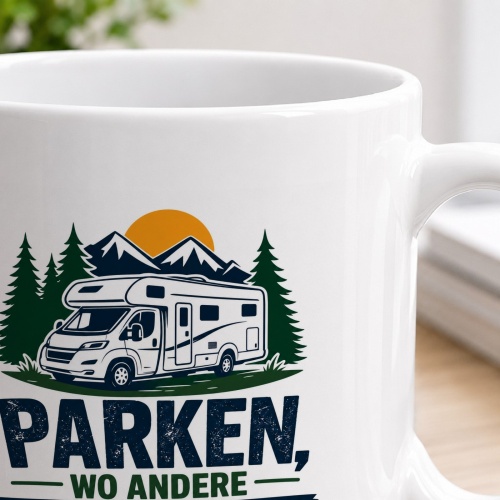 Tasse »Parken, wo andere Urlaub machen«