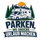 Tasse »Parken, wo andere Urlaub machen«
