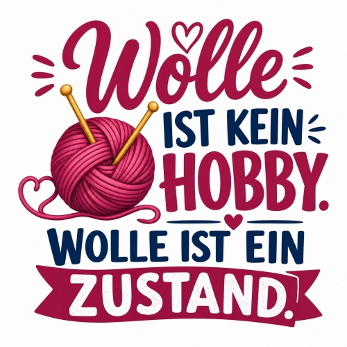 Tasse »Wolle ist kein Hobby. Wolle ist ein Zustand.«