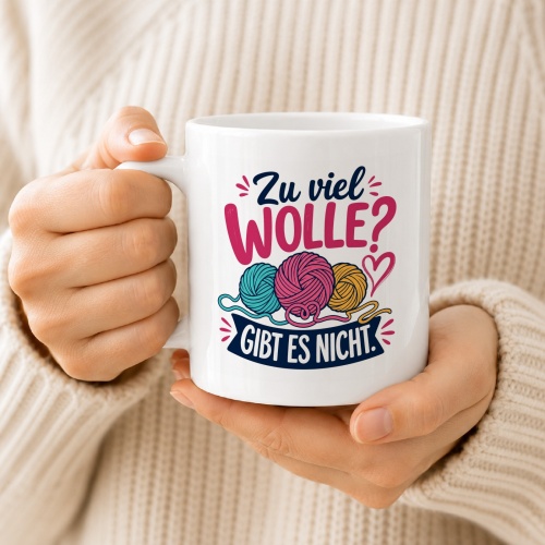 Tasse »Zu viel Wolle? Gibt es nicht.«