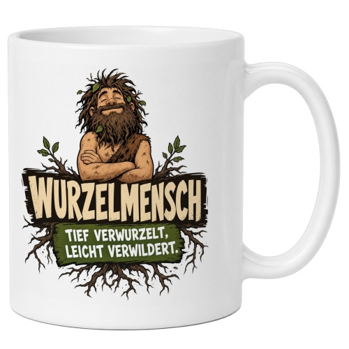 Tasse »Wurzelmensch – Tief verwurzelt, leicht...