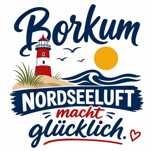Tasse »Borkum Nordseeluft macht glücklich«