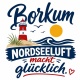 Tasse »Borkum Nordseeluft macht glücklich«