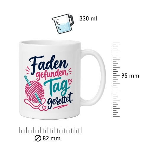 Tasse »Faden gefunden, Tag gerettet«