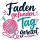 Tasse »Faden gefunden, Tag gerettet«