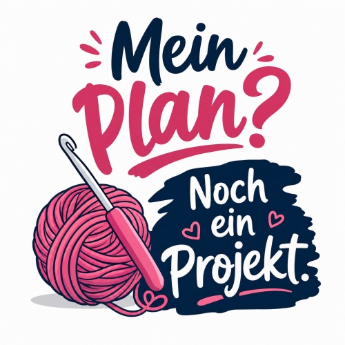 Tasse »Mein Plan? Noch ein Projekt.«