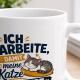 Tasse »Ich arbeite, damit meine Katze gut lebt«