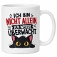 Tasse »Ich bin nicht allein. Ich werde überwacht.«