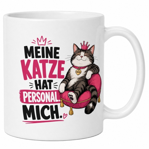 Tasse »Meine Katze hat Personal. Mich.«