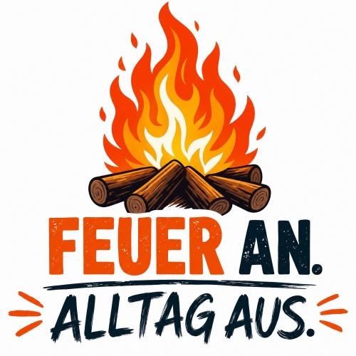 Tasse »Feuer an. Alltag aus.«