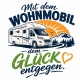 Tasse »Mit dem Wohnmobil dem Glück entgegen«