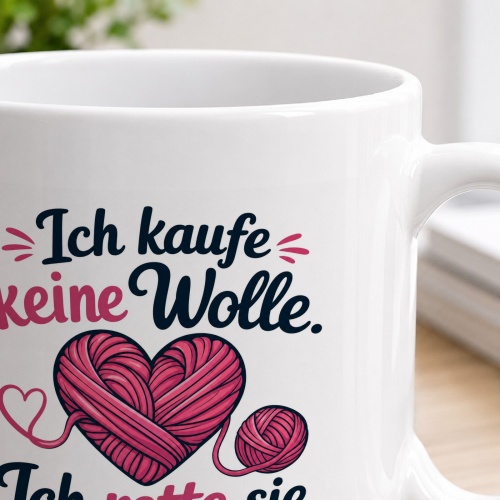 Tasse »Ich kaufe keine Wolle. Ich rette sie.«