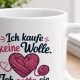 Tasse »Ich kaufe keine Wolle. Ich rette sie.«