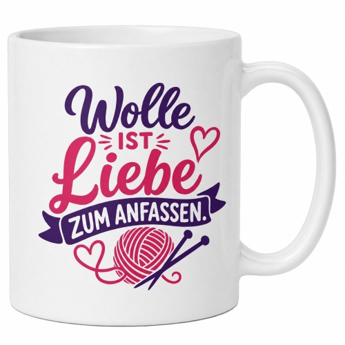 Tasse »Wolle ist Liebe zum Anfassen«