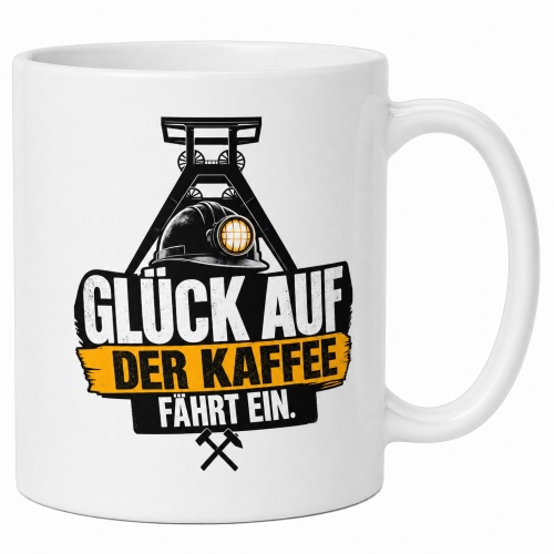 Tasse »Glück auf – Der Kaffee fährt...