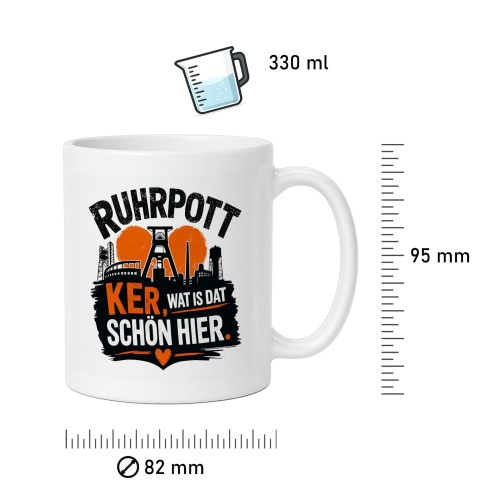 Tasse »Ruhrpott – Ker, wat is dat schön hier«