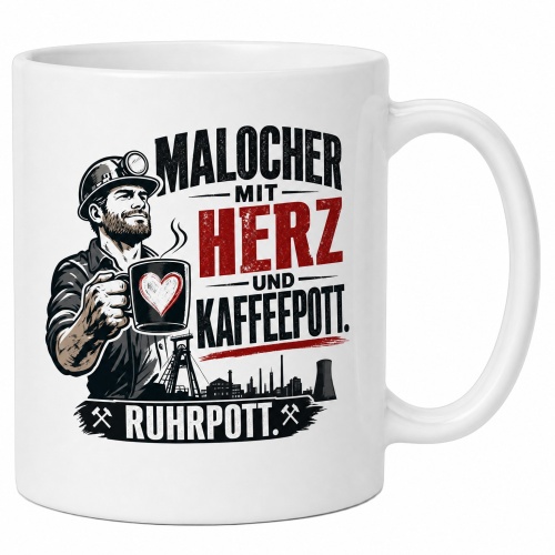 Tasse »Malocher mit Herz und Kaffeepott....