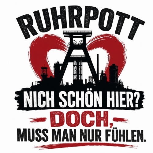 Tasse »Ruhrpott – Nich schön hier? Doch,...