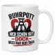 Tasse »Ruhrpott – Nich schön hier? Doch, muss man nur fühlen.«
