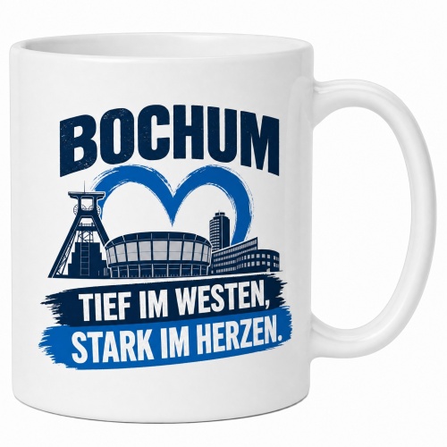 Tasse »Bochum – Tief im Westen, stark im...