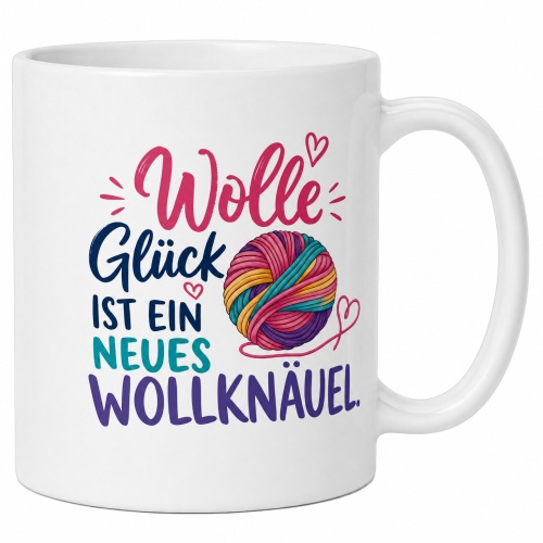 Tasse »Wolle Glück ist ein neues...