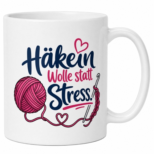 Tasse »Häkeln – Wolle statt Stress!«