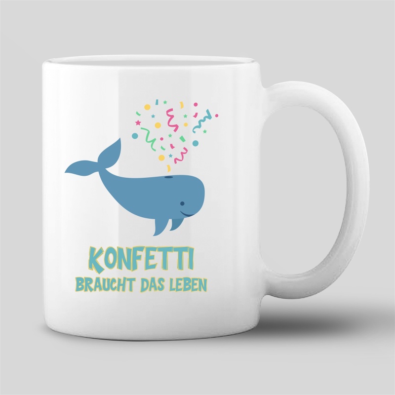 Tasse "Konfetti braucht das Leben"