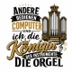 Tasse »Andere bedienen Computer - ich die Königin: Die Orgel«