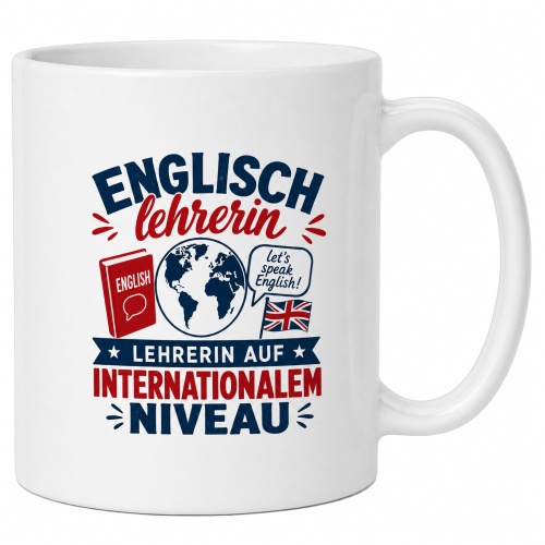 Tasse »Englischlehrerin – Internationales...