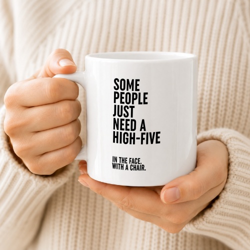 Tasse »Some people just need a high-five«