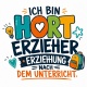 Tasse »Ich bin Horterzieher«