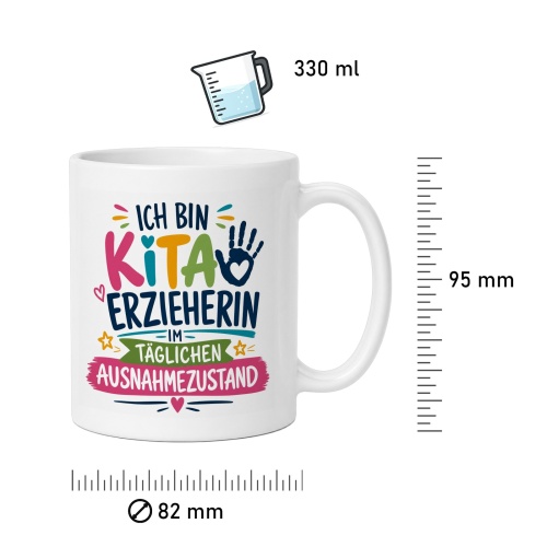 Tasse »Ich bin Kita-Erzieherin im Ausnahmezustand«