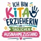 Tasse »Ich bin Kita-Erzieherin im Ausnahmezustand«