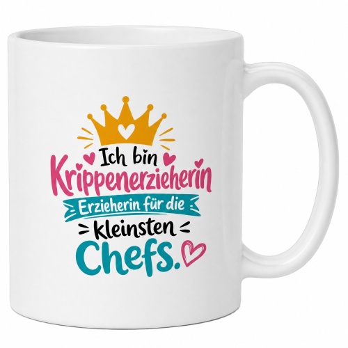 Tasse »Ich bin Krippenerzieherin – Erzieherin...
