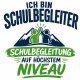 Tasse »Ich bin Schulbegleiter – Schulbegleitung auf höchstem Niveau«