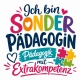 Tasse »Ich bin Sonderpädagogin – Extrakompetenz«