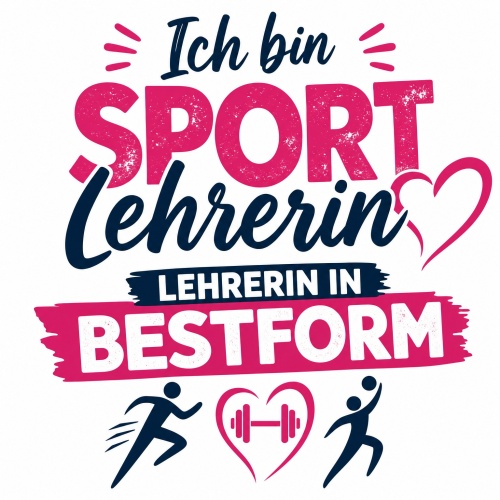 Tasse »Ich bin Sportlehrerin – Lehrerin in Bestform«