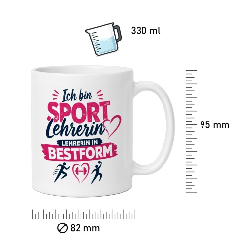 Tasse »Ich bin Sportlehrerin – Lehrerin in Bestform«