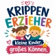 Tasse »Krippenerzieher – kleine Kinder, großes Können«