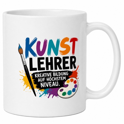 Tasse »Kunstlehrer – Kreative Bildung«