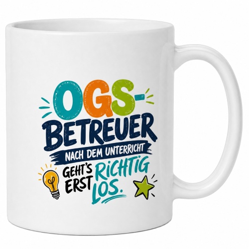 Tasse »OGS-Betreuer – Nach dem Unterricht...