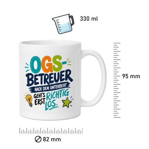 Tasse »OGS-Betreuer – Nach dem Unterricht geht’s erst richtig los«