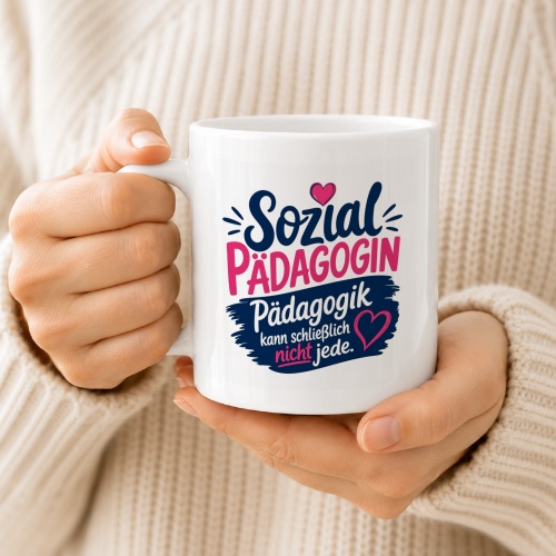 Tasse »Sozialpädagogin – Pädagogik kann schließlich nicht jede«