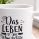 Tasse »Das Leben ist eine Wundertüte«